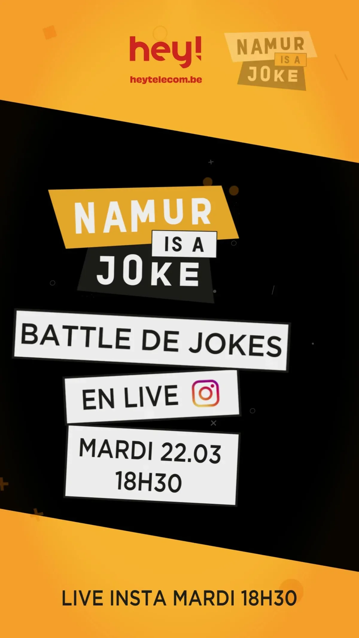 Visuel vertical Namur Is A Joke annonçant une battle de jokes en live Instagram, avec le logo Hey!